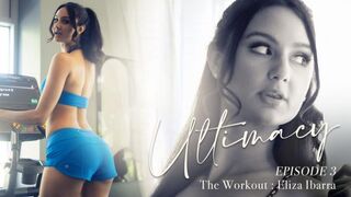 Ultimacy Episode 3. The Workout FullHD - Eliza Ibarra (2024)