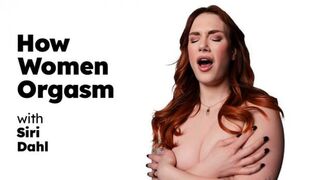 How Women Orgasm FullHD - Siri Dahl (2024)