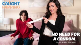 No Need For A Condom... FullHD - Natalie Brooks (2025)