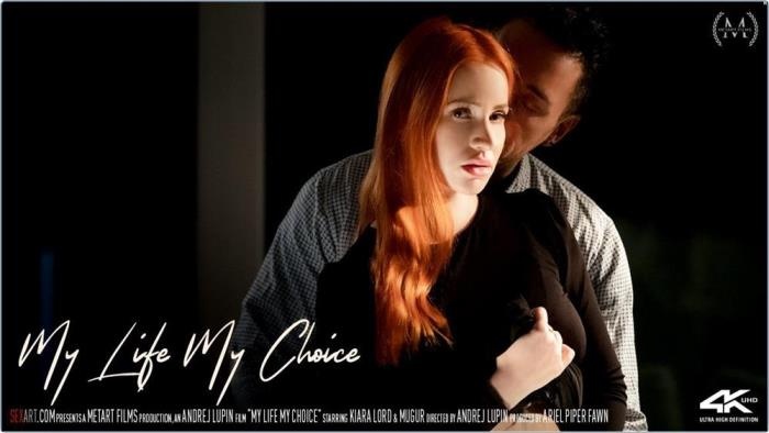 My Life My Choice 1280x720 - SexArt - Kiara Lord, Mugur (2020)