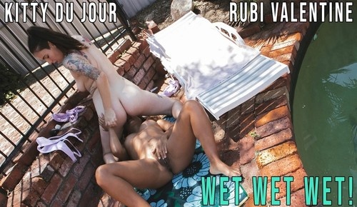 Kitty Du Jour & Rubi Valentine - Wet Wet Wet 1024x576 (2021)