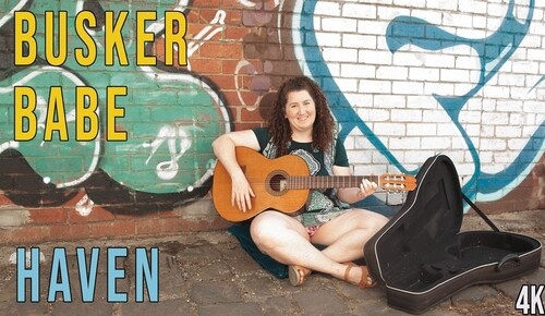 Haven - Busker Babe FullHD (2021)