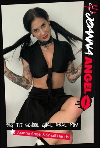 Joanna Angel (Big Tit School Girl Anal POV FullHD (2021)