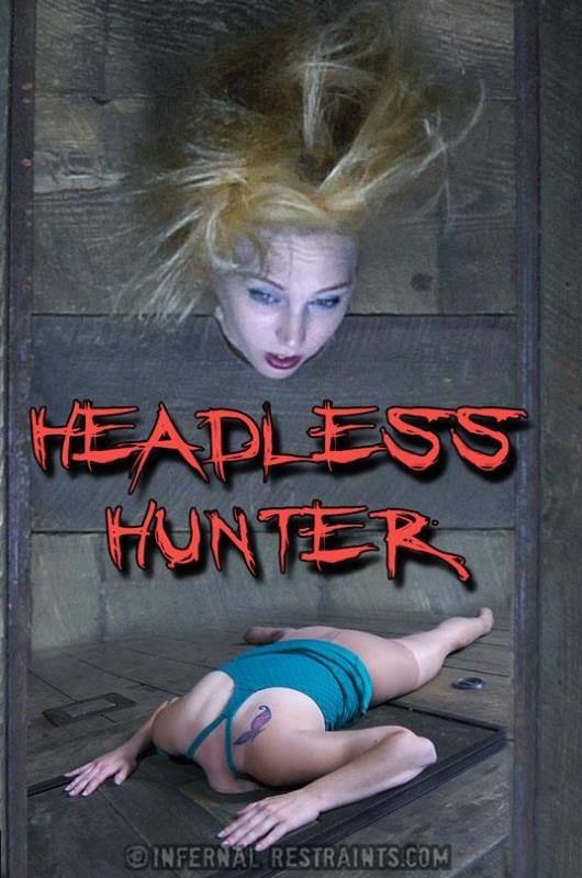 Headless Hunter Part 1 HD - InfernalRestraints (2022)
