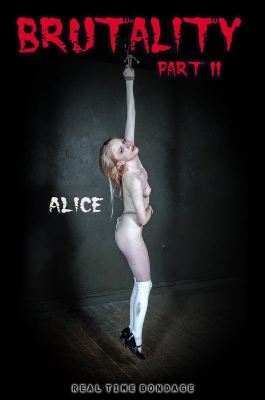 Brutality Part II HD - Alice (2022)