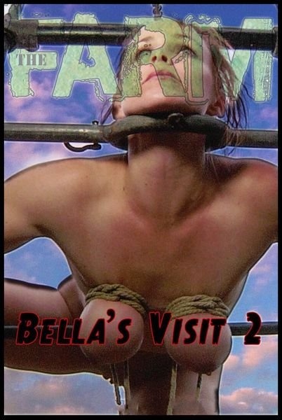 IR - The Farm: Bella's Visit Part 2 HD (2022)