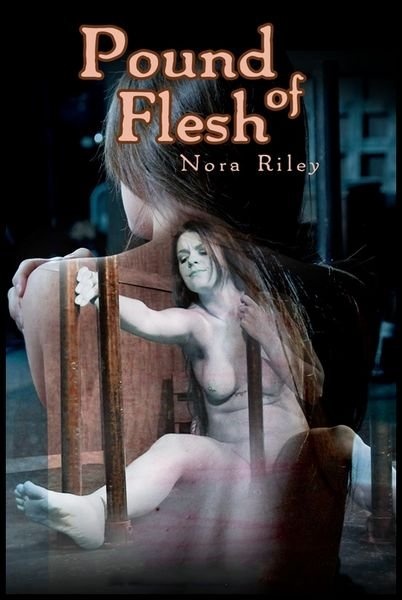 Pound of Flesh - Nora Riley 1280x720 (2017)