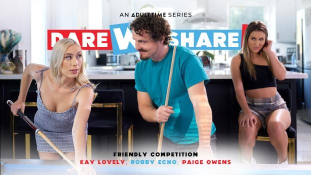 Dare We Share FullHD - Paige Owens, Kay Lovely (2022)